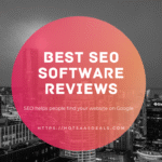  Best SEO Software Reviews: Simple Guide for 2024